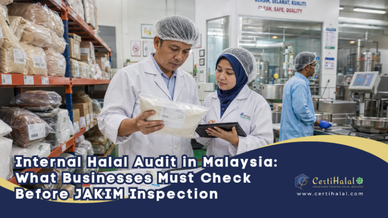Internal Halal Audit in Malaysia: What Businesses Must Check Before JAKIM Inspection